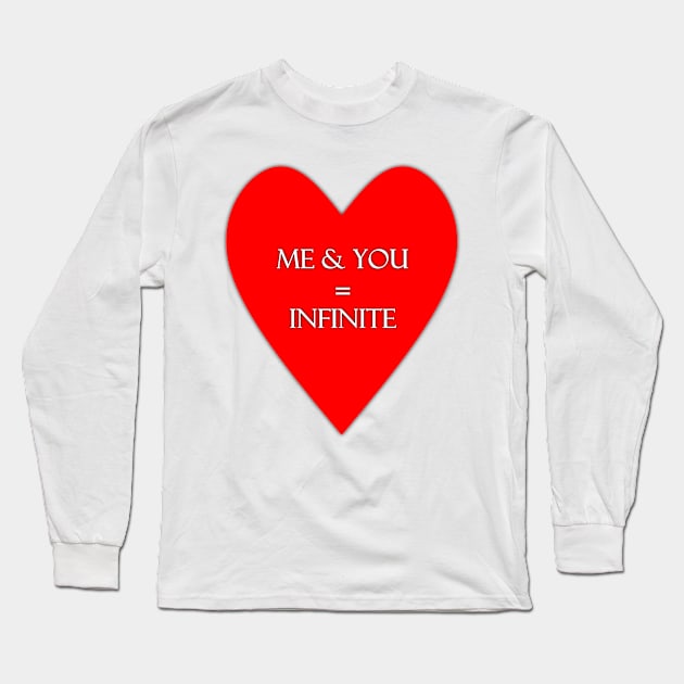 Me and you are infinite lovers tee Long Sleeve T-Shirt by FranciscoCapelo